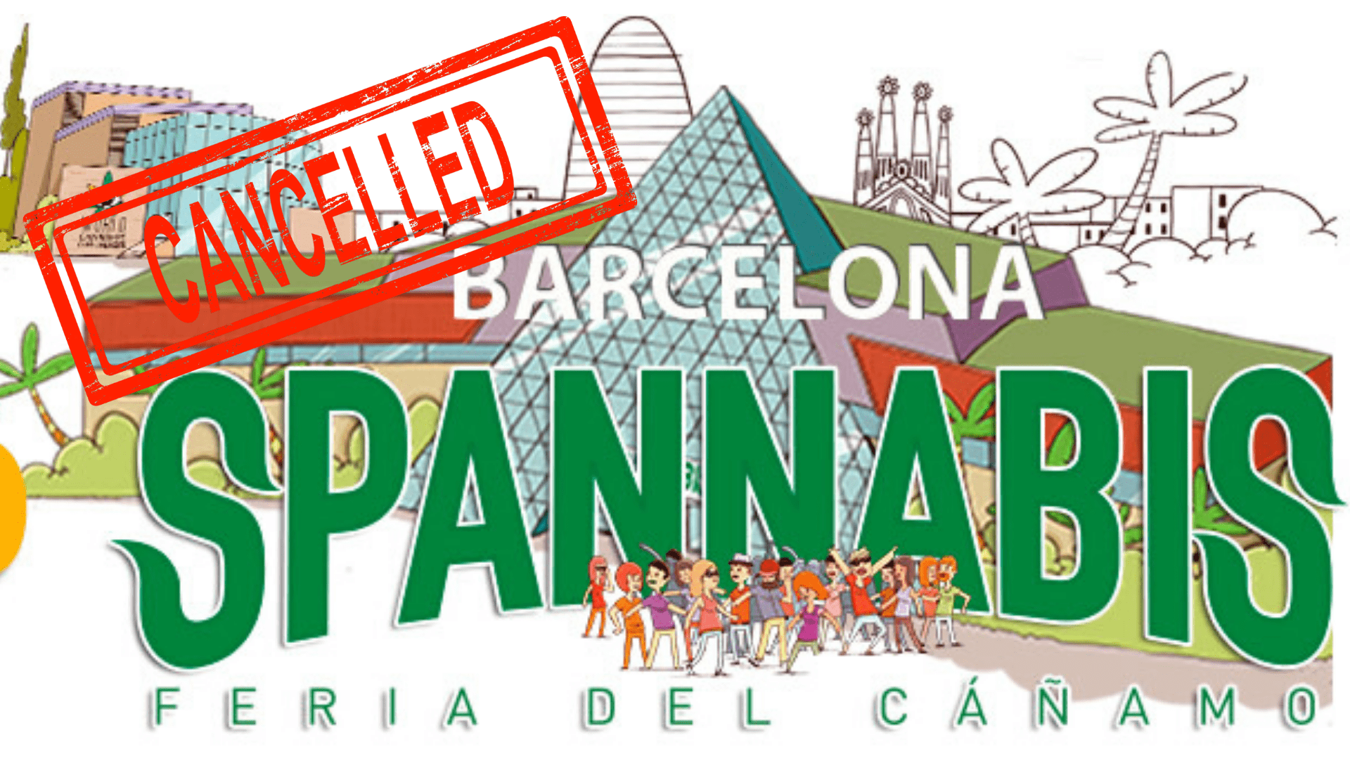 spannabis is cancelled ISMOKE Cannabis UK